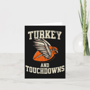 Thanksgiving Turkey And Touchdowns Football Tee Card