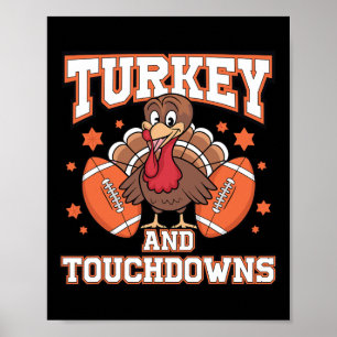 Thanksgiving Turkey And Touchdowns Footbyll Men Ki Poster