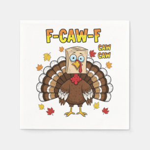 Thanksgiving Turkey Cawing F-Caw-F Napkin