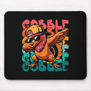 Thanksgiving Turkey Dab Gobble Funny Toddler Boys Mouse Pad
