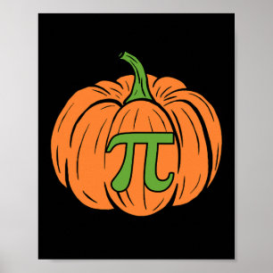 Thanksgiving Turkey Day Pumpkin Pie Pi Friendsgivi Poster