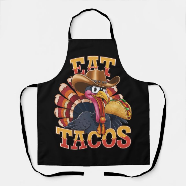 Thanksgiving Turkey Eat Tacos  Funny Mexican  Apron (Front)