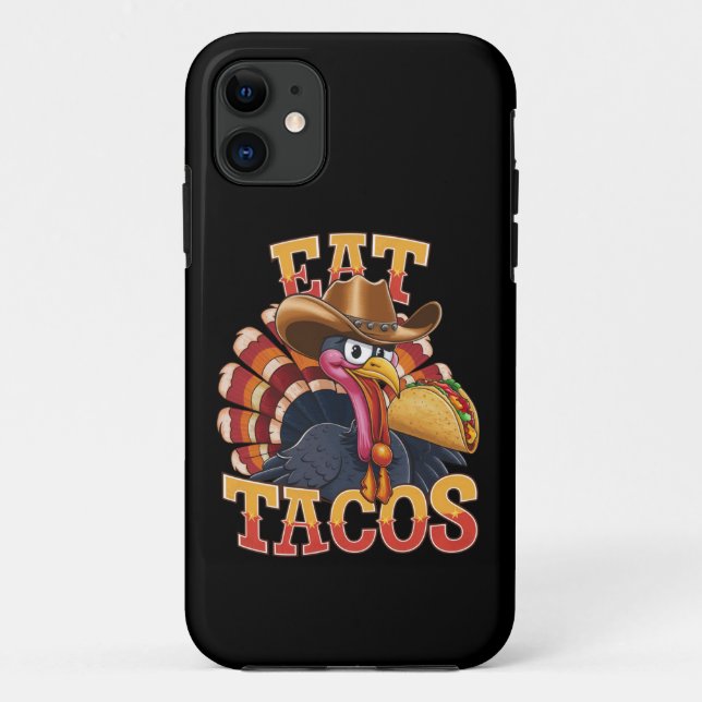 Thanksgiving Turkey Eat Tacos  Funny Mexican  Case-Mate iPhone Case (Back)