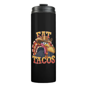 Thanksgiving Turkey Eat Tacos Funny Mexican Thermal Tumbler