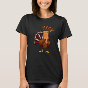 Thanksgiving Turkey Fake Cat Saying Meow T-Shirt