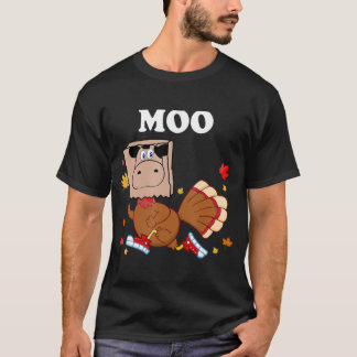 Thanksgiving Turkey Fake Cow Moo Thanksgiving Turk T-Shirt