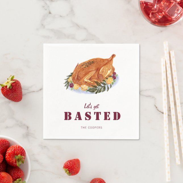 Thanksgiving Turkey Funny Let's Get Basted  Napkin (Insitu)
