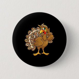 Thanksgiving Turkey Leopard Cute Turkey Women Girl 6 Cm Round Badge