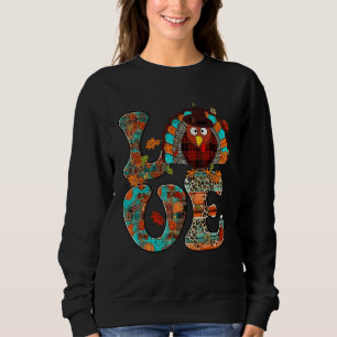Thanksgiving Turkey Love Leaves Fall Women Men Sweatshirt