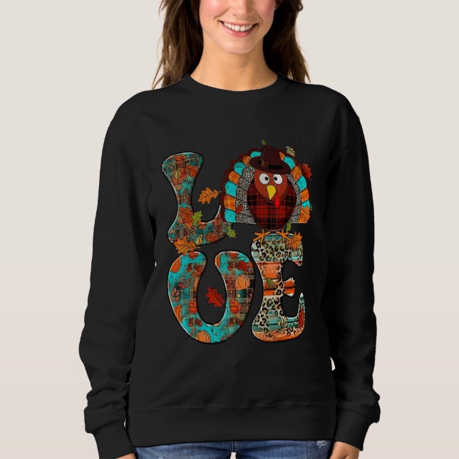 Thanksgiving Turkey Love Leaves Fall Women Men Sweatshirt (Front)