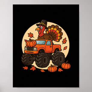 Thanksgiving Turkey Monster Truck Autumn Fun Kids Poster