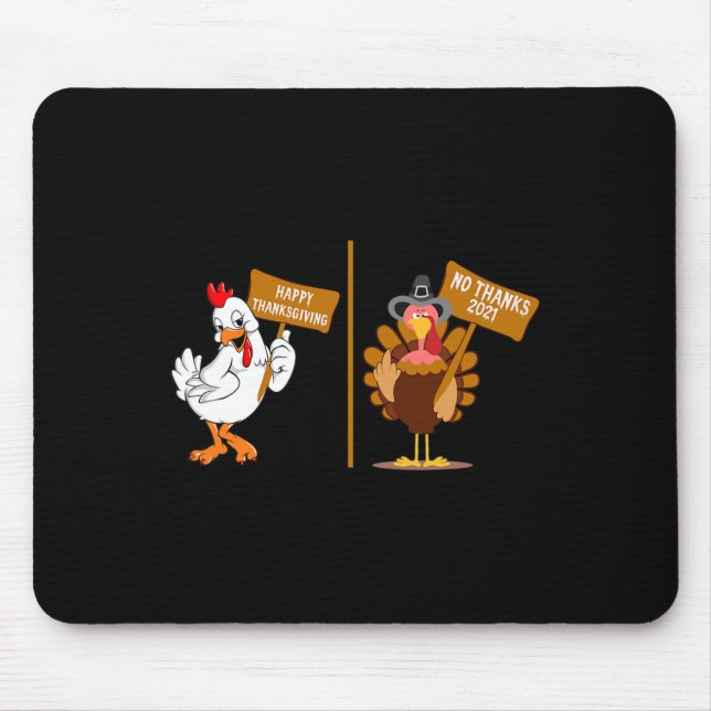 Thanksgiving Turkey No Thanks Grumpy Halloween Fun Mouse Pad (Front)