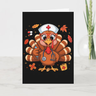 Thanksgiving Turkey Nurse Nursing Women Girl Fall Card