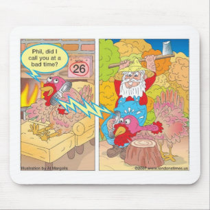 Thanksgiving Turkey On Hold Cartoon Gifts & Tees Mouse Pad