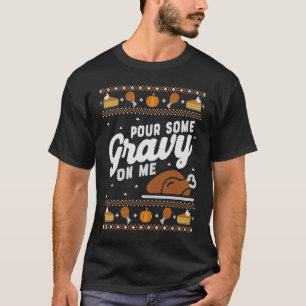 Thanksgiving Turkey Pour Some Gravy On Me Family 2 T-Shirt
