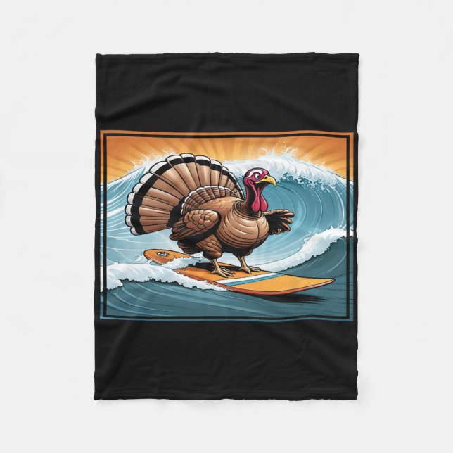 Thanksgiving Turkey Surfing A Wave  Fleece Blanket (Front)