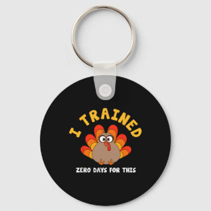 Thanksgiving Turkey Trot Running I Trained Zero Da Key Ring