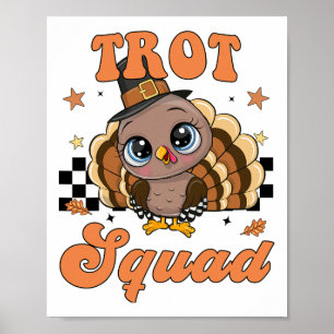 Thanksgiving Turkey Trot Squad 1 Poster