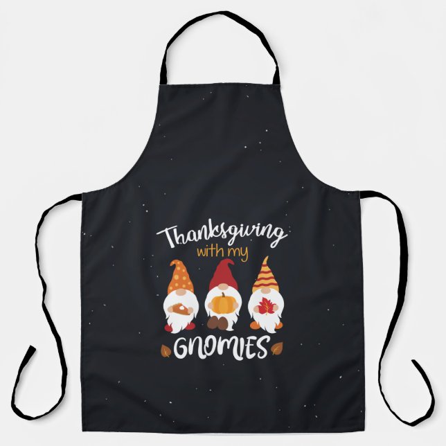 Thanksgiving With My Gnomies Apron (Front)