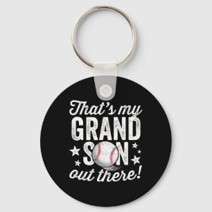 That39s My Grandson Out There Baseball Grandma  Key Ring