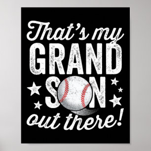 That39s My Grandson Out There Baseball Grandma Poster