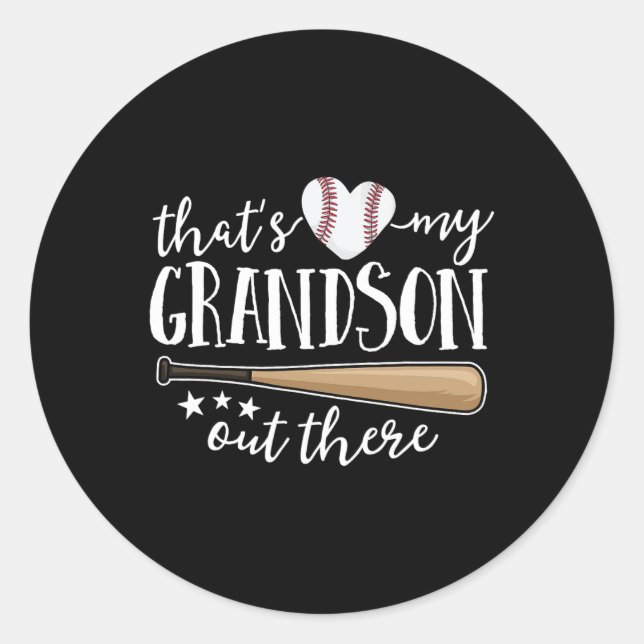 That39s My Grandson Out There Gift Women Baseball  Classic Round Sticker (Front)