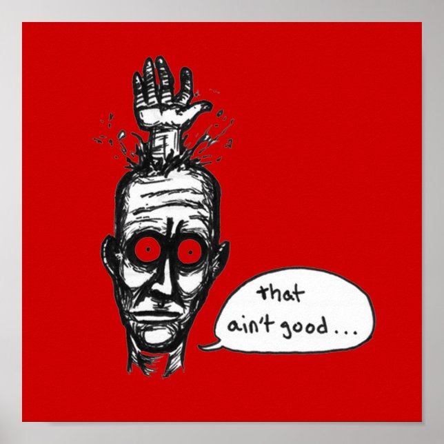 That Ain't Good Poster (Front)