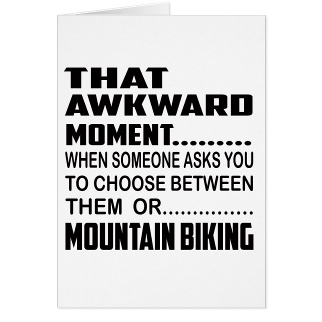 That awkward moment Mountain Biking. (Front)