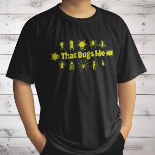 That Bugs Me Funny Distressed Insects Bugs T-Shirt
