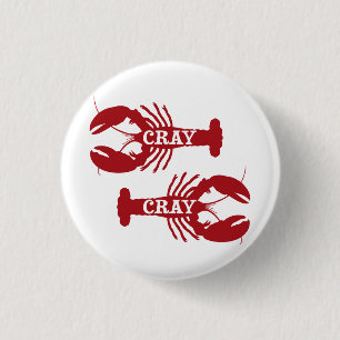 That Cray Cray Crayfish Crustacean 3 Cm Round Badge