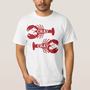 That Cray Cray Crayfish Crustacean T-Shirt