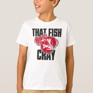 That Fish Cray T-Shirt