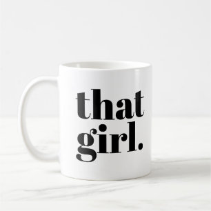 That Girl Bold Black White Typography Coffee Mug