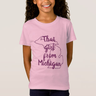 That Girl from Michigan (pink) T-Shirt