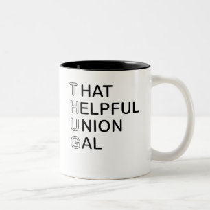 That Helpful Union Gal Two-Tone Coffee Mug