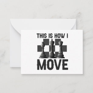 That is How i Move Funny Chessboard Chess Player Card