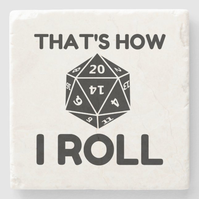 That is how I roll 20 sided dice Stone Coaster (Front)