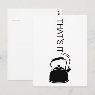 That is it streaming text from kettle postcard