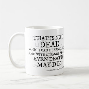 That Is Not Dead – The Necronomicon Verse Coffee Mug