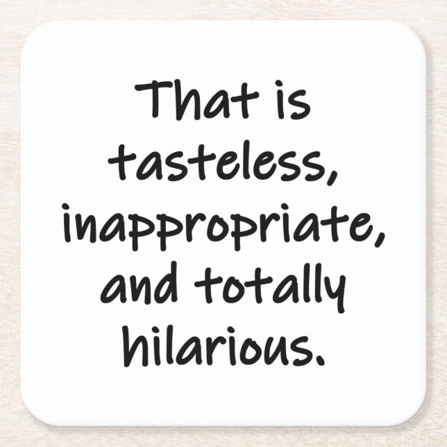 That is Tasteless Square Paper Coaster (Front)