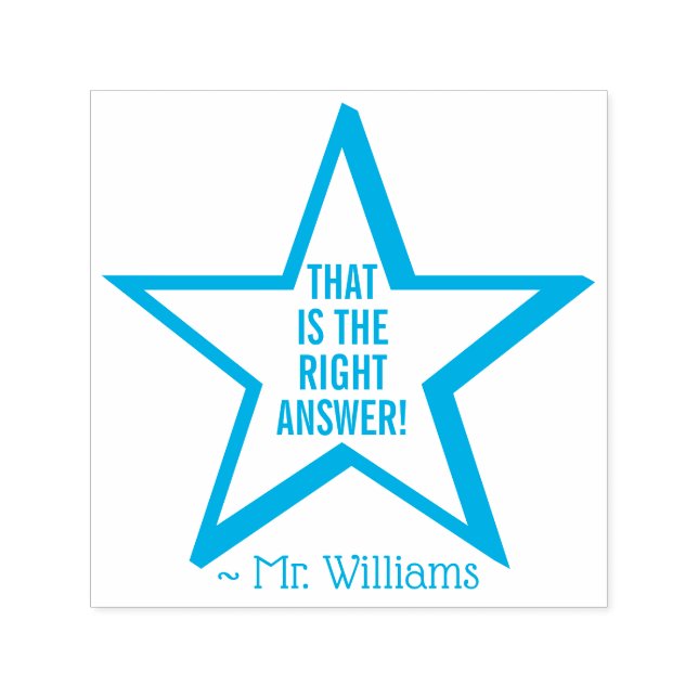 "THAT IS THE RIGHT ANSWER!" Teacher Rubber Stamp (Design)