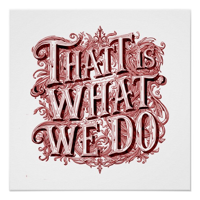 That Is What We Do -  Poster (Front)