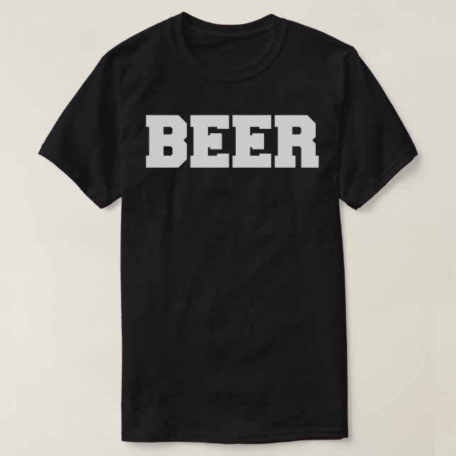 That Just Says BEER  T-Shirt (Design Front)
