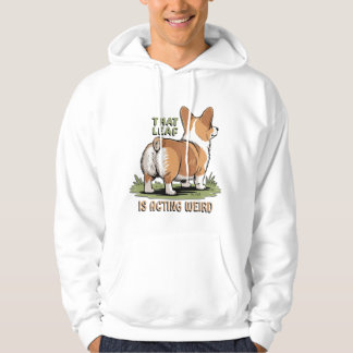 That Leaf Is Acting Weird Hoodie