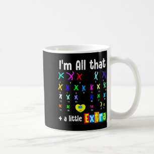 That little extra down syndrome awareness t21 coffee mug
