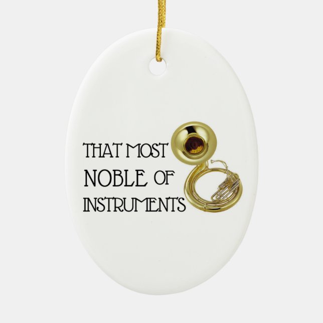 That Most Noble of Instruments - Sousaphone Ceramic Ornament (Front)