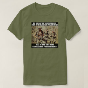 THAT OLD VIETNAM VET T-Shirt