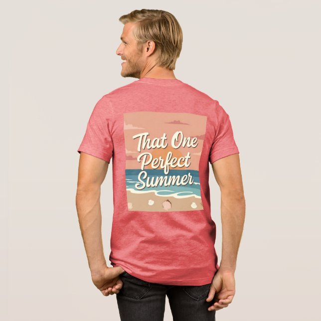 That One Perfect Summer Tri-Blend Shirt (Back Full)