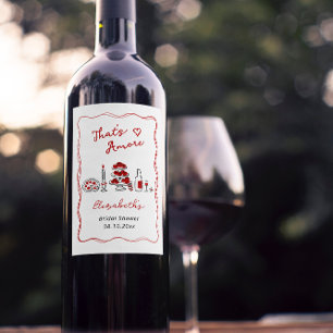 That’s Amore Hand Drawn Italian Red Bridal Shower Wine Label