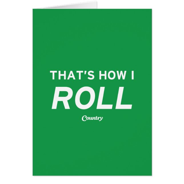 That’s How I Roll (Front)